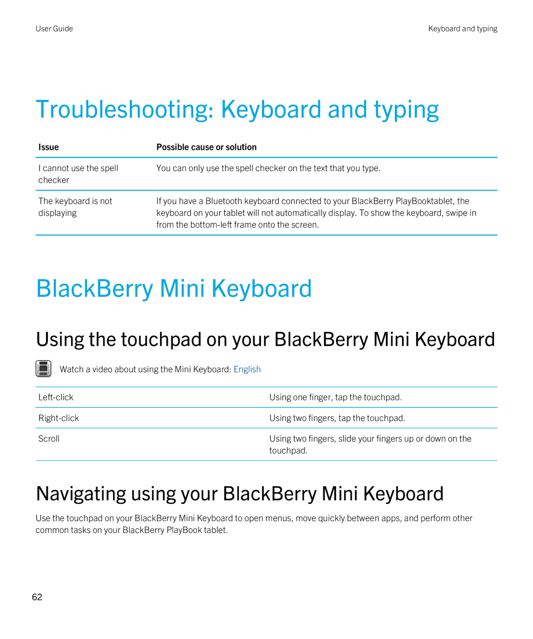 Blackberry 2.1 Troubleshooting Keyboard and typing, BlackBerry Mini Keyboard, From the bottom-left frame onto the screen 