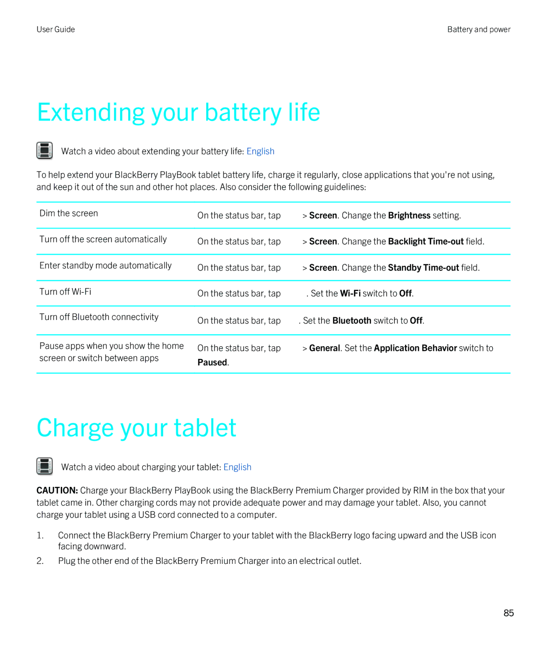 Blackberry 2.1 manual Extending your battery life, Charge your tablet 