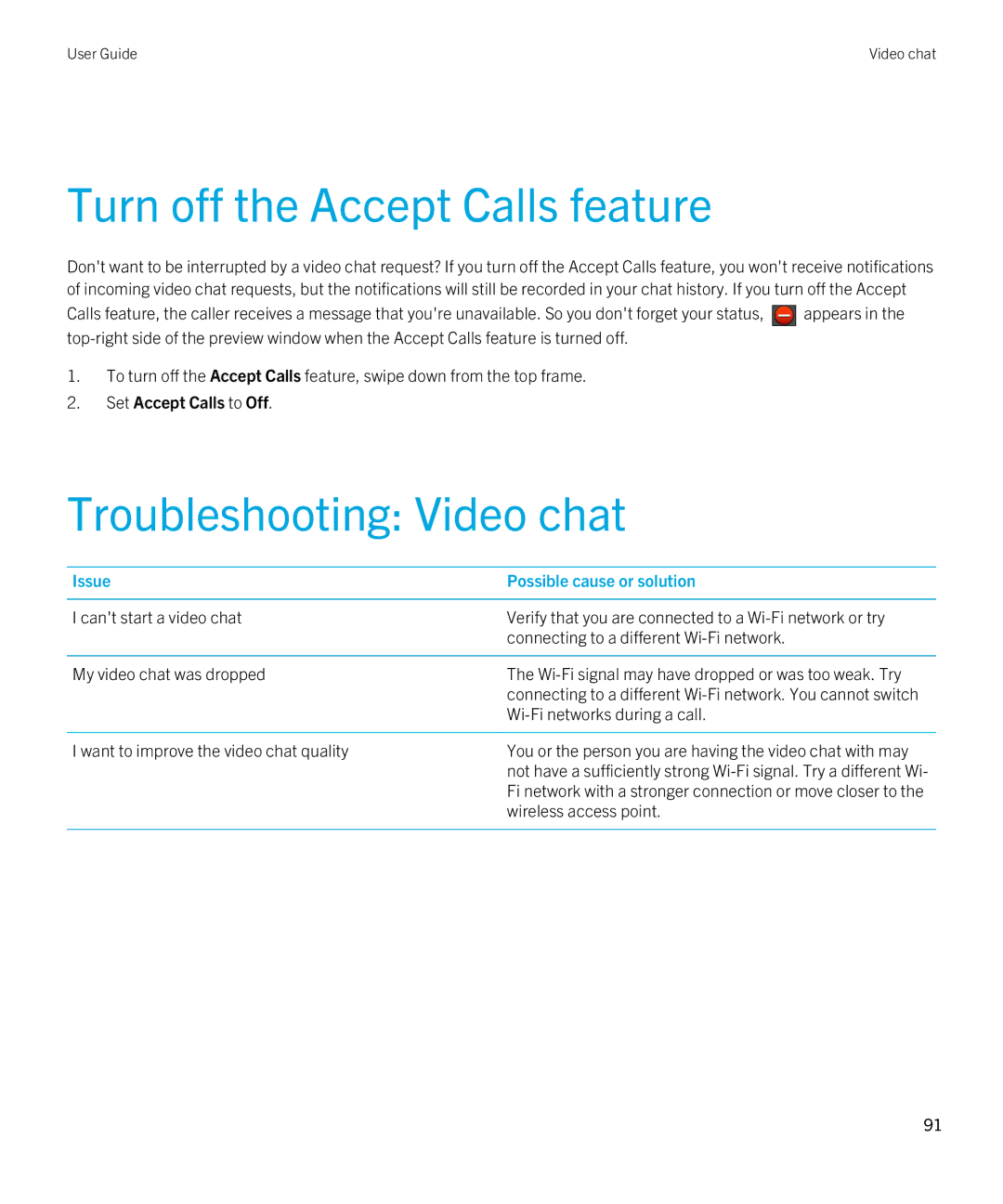 Blackberry 2.1 manual Turn off the Accept Calls feature, Troubleshooting Video chat, Set Accept Calls to Off 