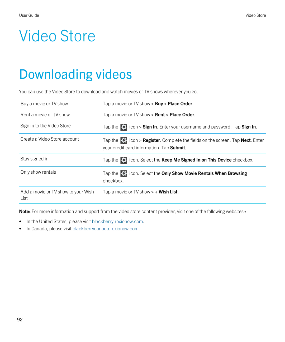 Blackberry 2.1 manual Video Store, Downloading videos, Icon. Select the Keep Me Signed In on This Device checkbox 