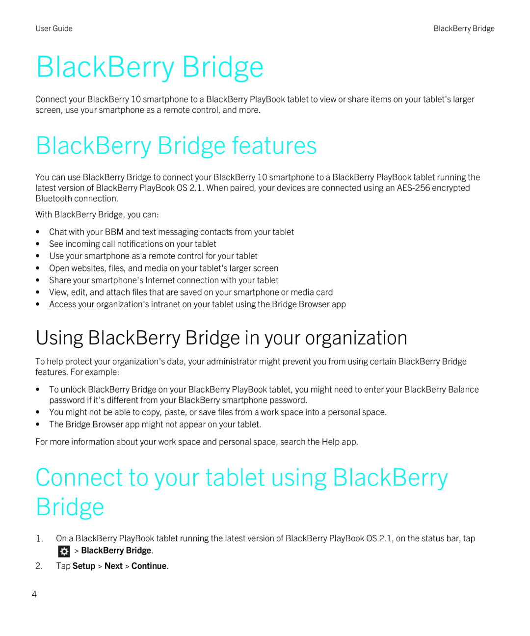 Blackberry 3.3 manual BlackBerry Bridge features, Connect to your tablet using BlackBerry Bridge 