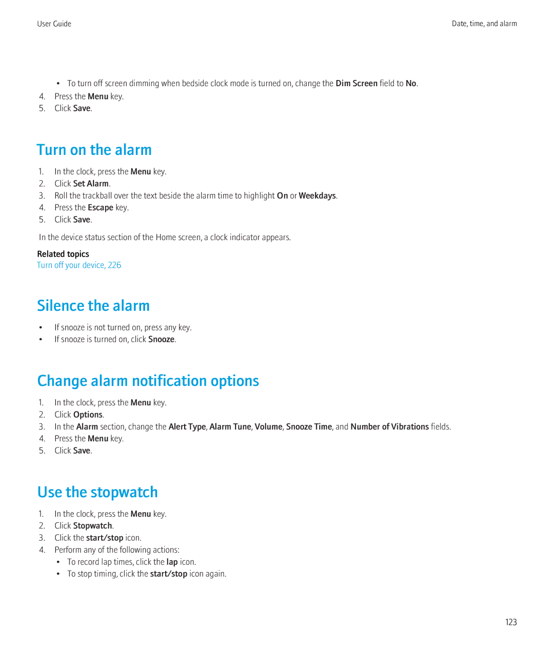 Blackberry 3980228 manual Turn on the alarm, Silence the alarm, Change alarm notification options, Use the stopwatch 