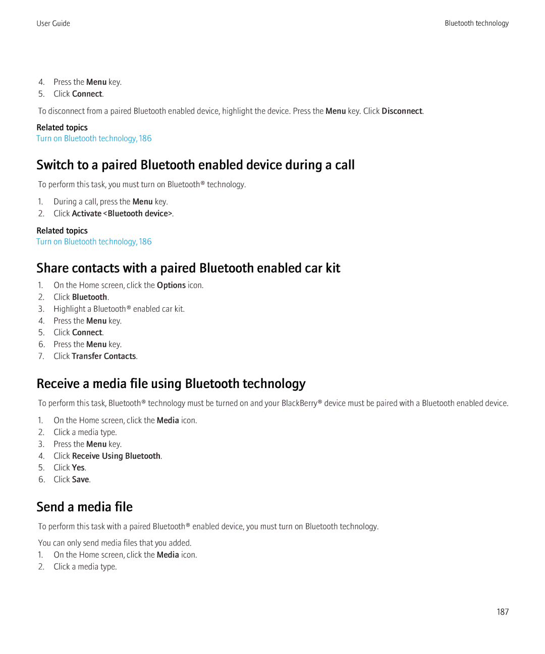 Blackberry 3980228 manual Switch to a paired Bluetooth enabled device during a call 