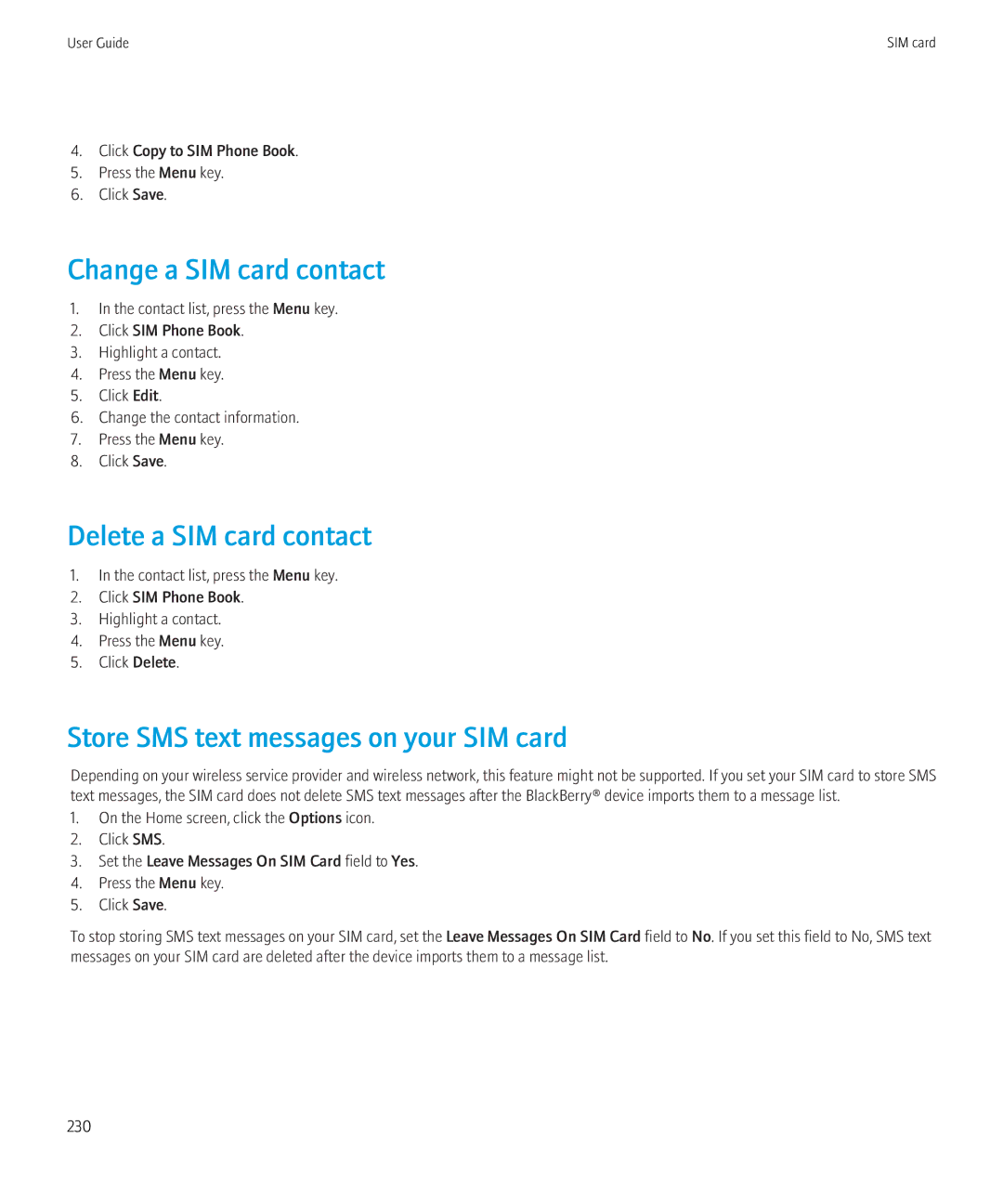 Blackberry 3980228 manual Change a SIM card contact, Delete a SIM card contact, Store SMS text messages on your SIM card 