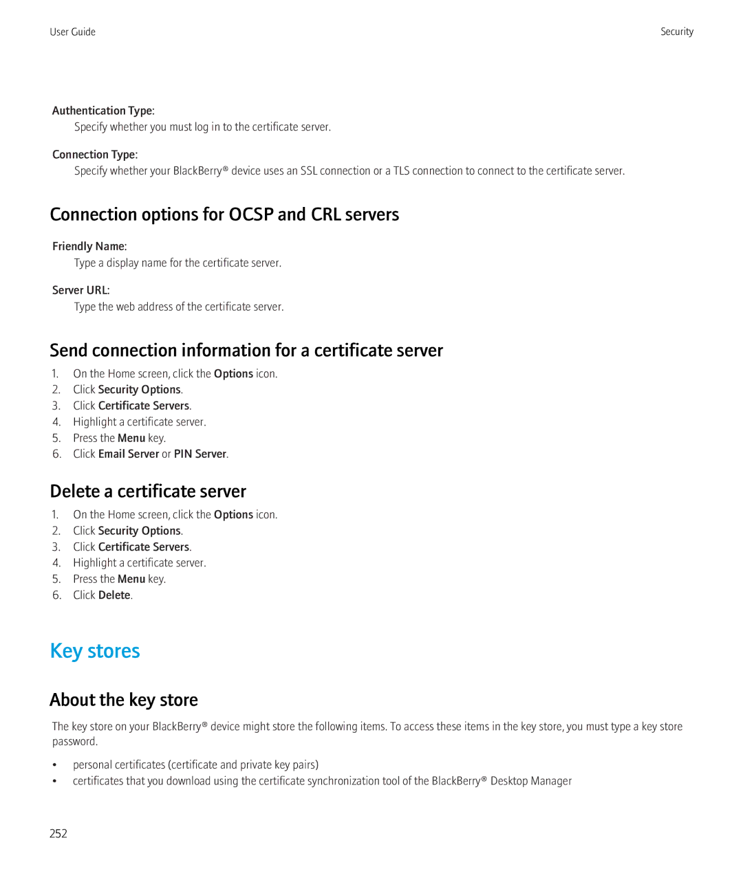 Blackberry 3980228 manual Key stores, Connection options for Ocsp and CRL servers, Delete a certificate server 