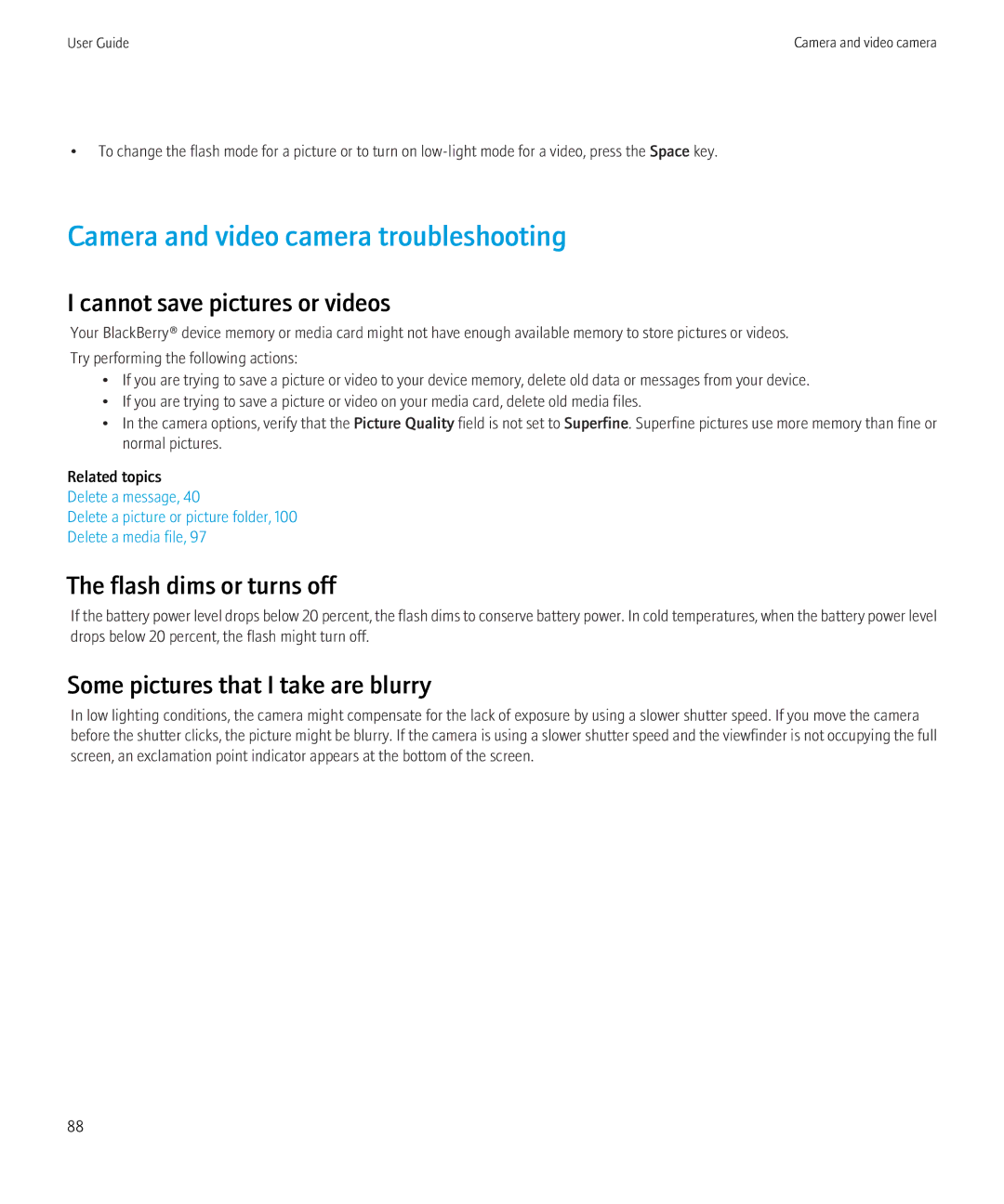 Blackberry 3980228 manual Camera and video camera troubleshooting, Cannot save pictures or videos, Flash dims or turns off 