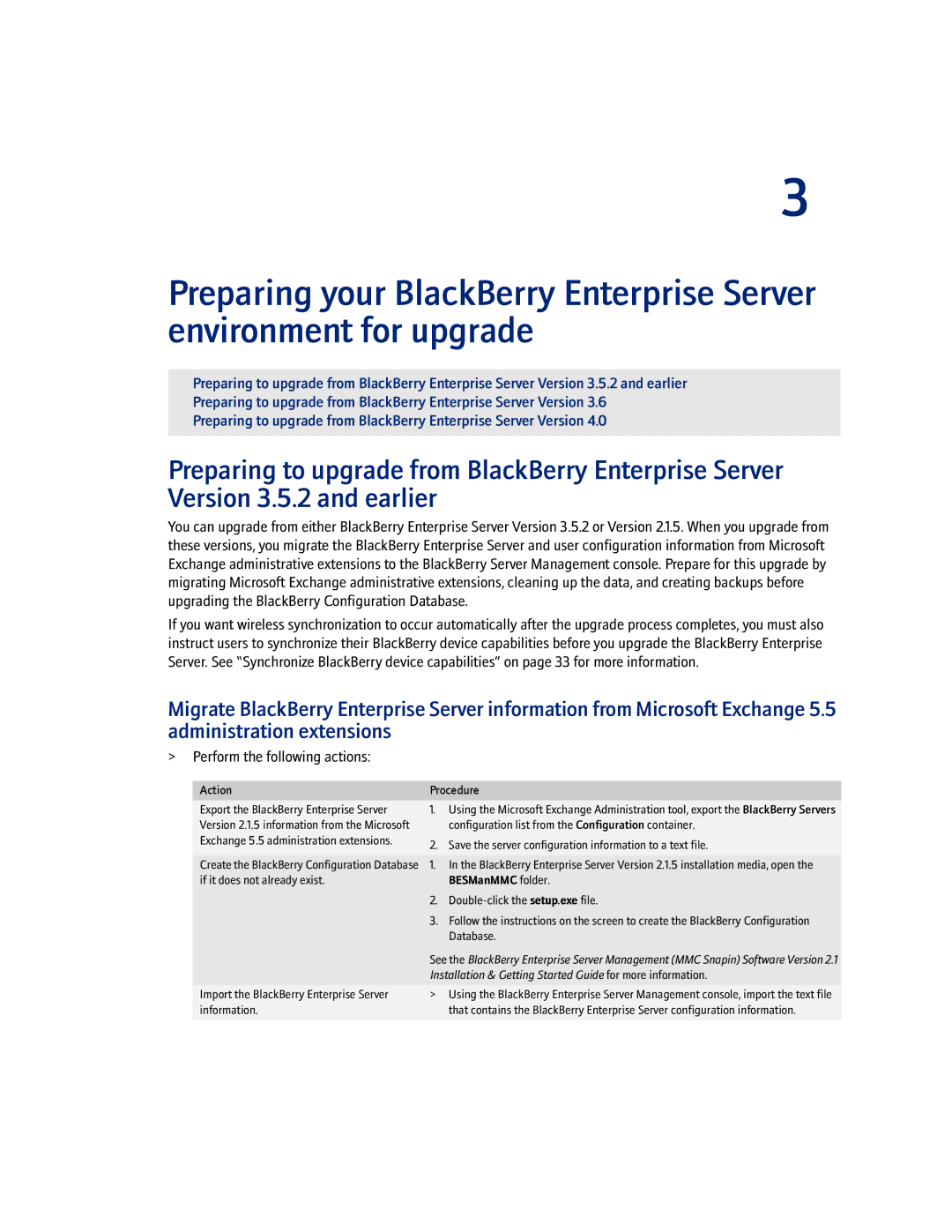 Blackberry 4.1.4 manual Action Procedure Export the BlackBerry Enterprise Server, If it does not already exist, Database 