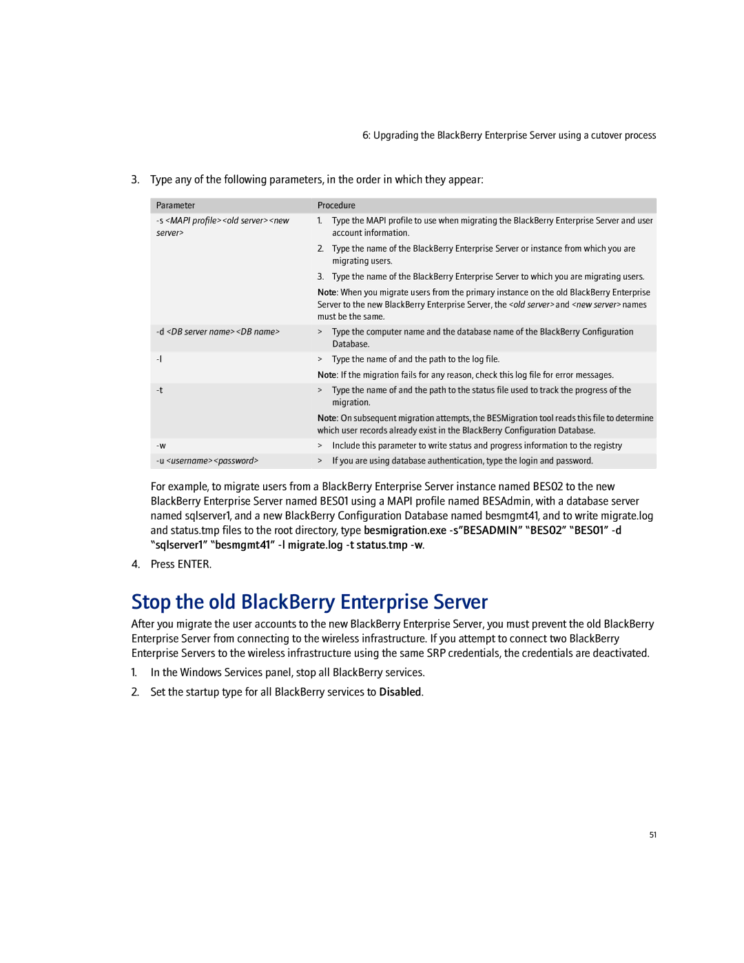 Blackberry 4.1.4 manual Stop the old BlackBerry Enterprise Server, Migrating users, Must be the same 