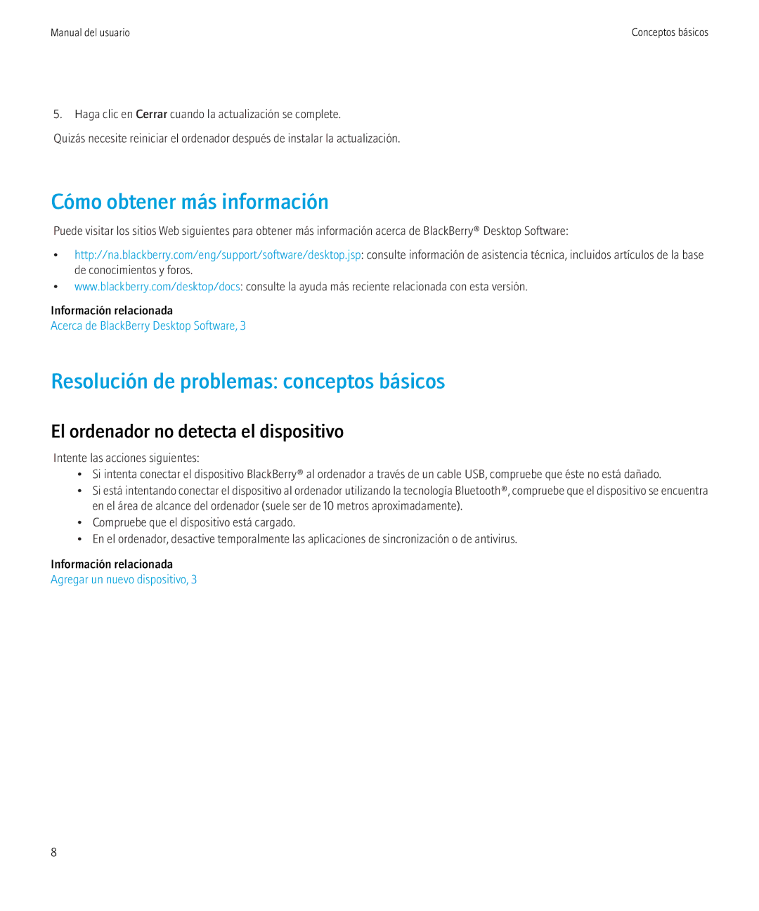 Blackberry 6.0.0 manual Cómo obtener más información, Resolución de problemas conceptos básicos 