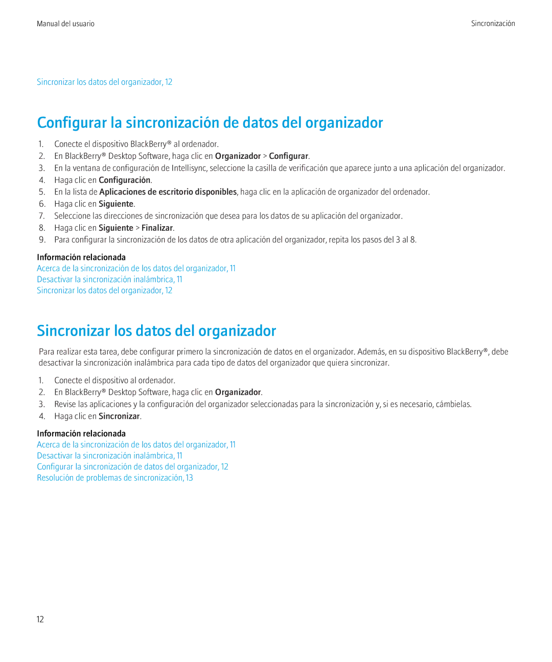 Blackberry 6.0.0 manual Configurar la sincronización de datos del organizador, Sincronizar los datos del organizador 