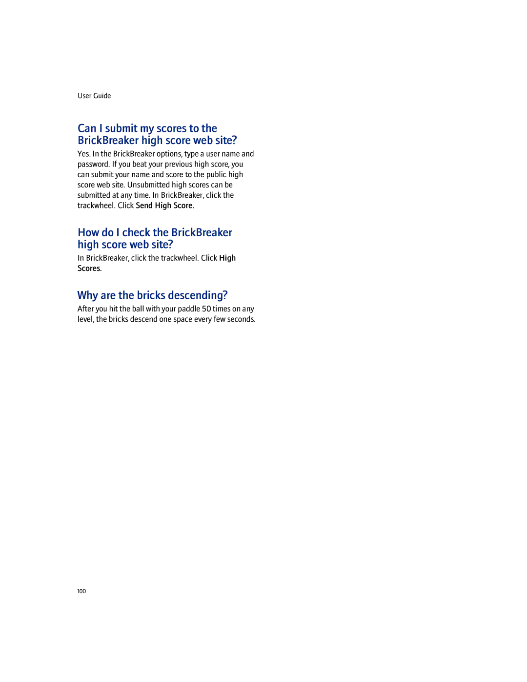 Blackberry 7100I manual Why are the bricks descending?, BrickBreaker, click the trackwheel. Click High Scores 