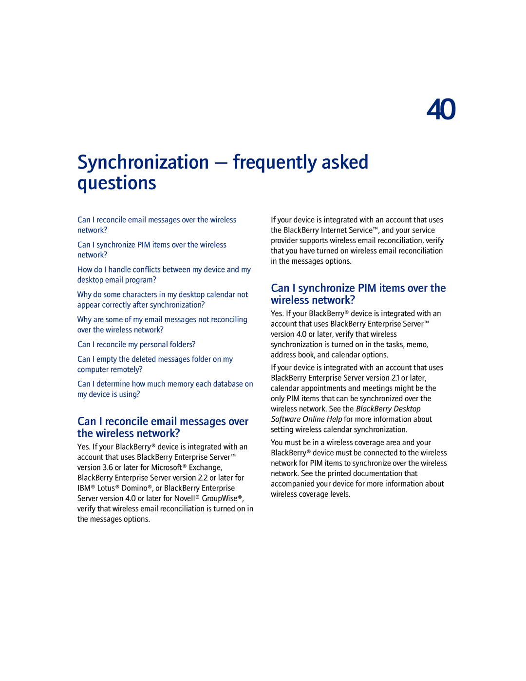 Blackberry 7100I manual Synchronization frequently asked questions, Can I synchronize PIM items over the wireless network? 