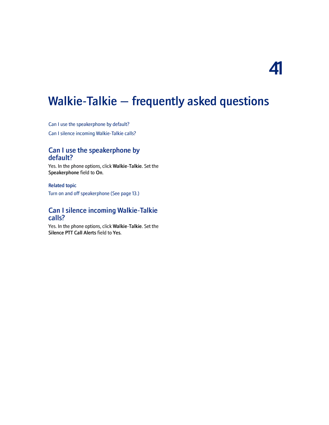 Blackberry 7100I manual Walkie-Talkie frequently asked questions, Can I use the speakerphone by default? 