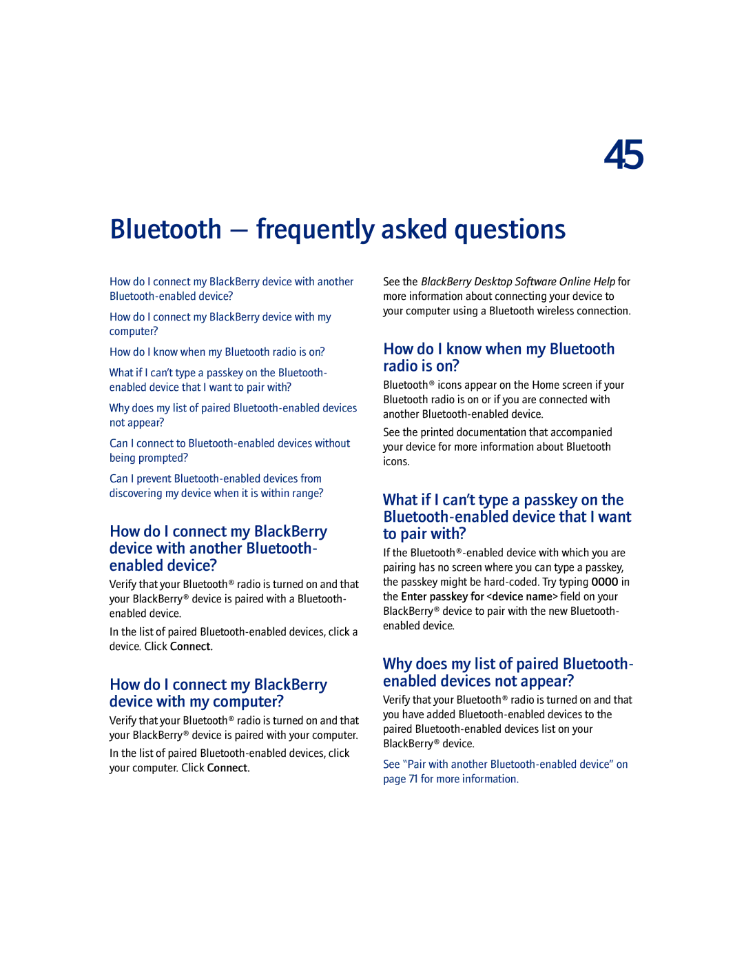 Blackberry 7100I manual Bluetooth frequently asked questions, How do I know when my Bluetooth radio is on? 