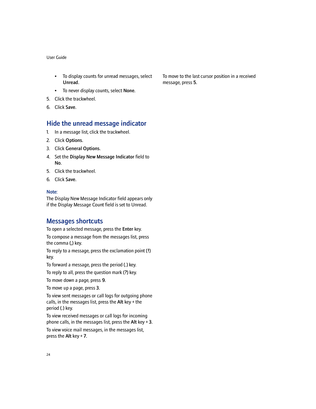 Blackberry 7100I manual Hide the unread message indicator, Messages shortcuts 