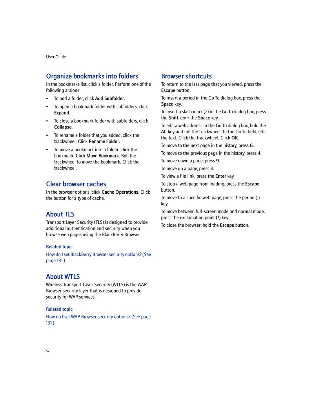 Blackberry 7100I manual Organize bookmarks into folders, Clear browser caches, About TLS, About Wtls, Browser shortcuts 