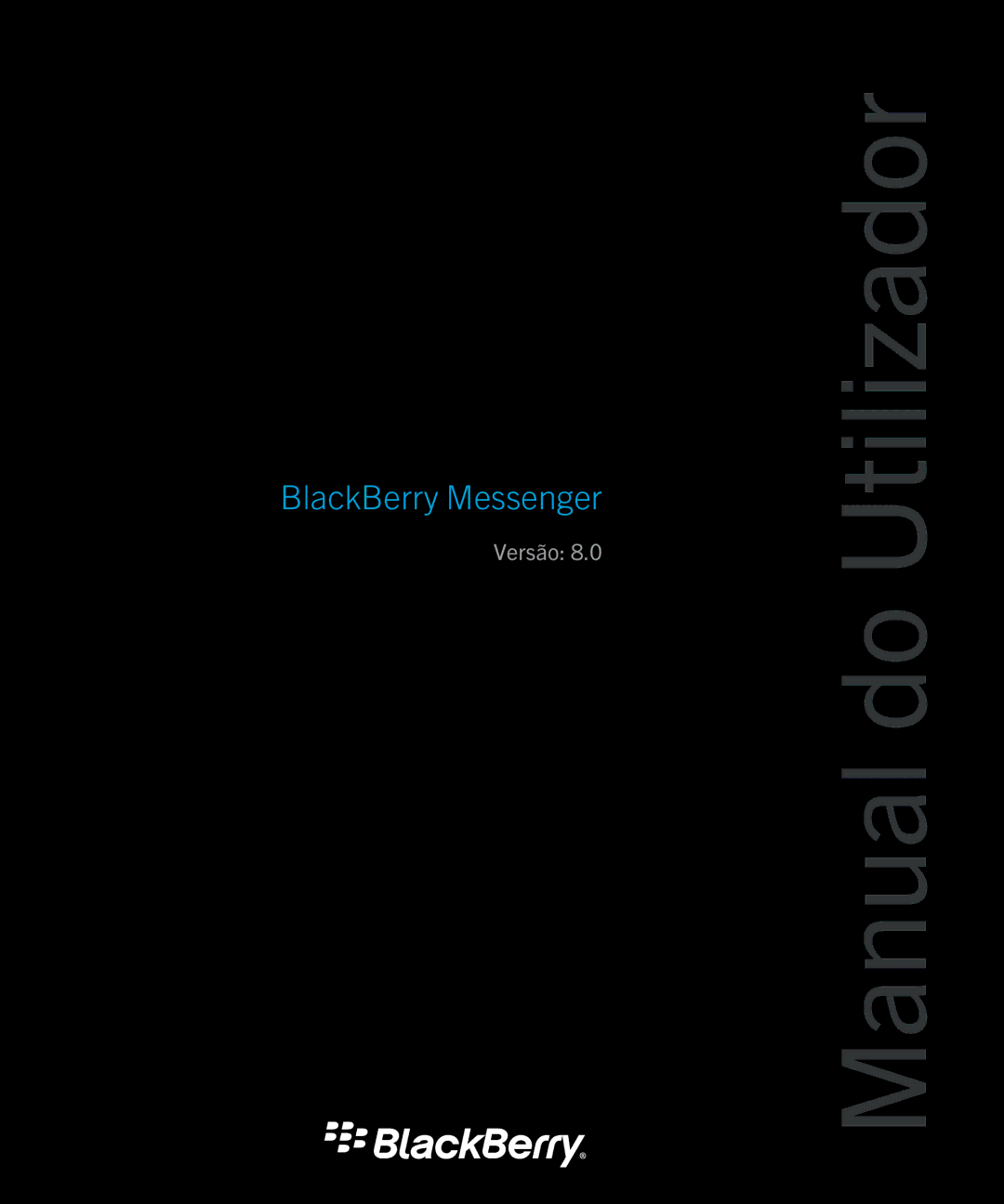 Blackberry 8 manual do utilizador Manual do Utilizador 