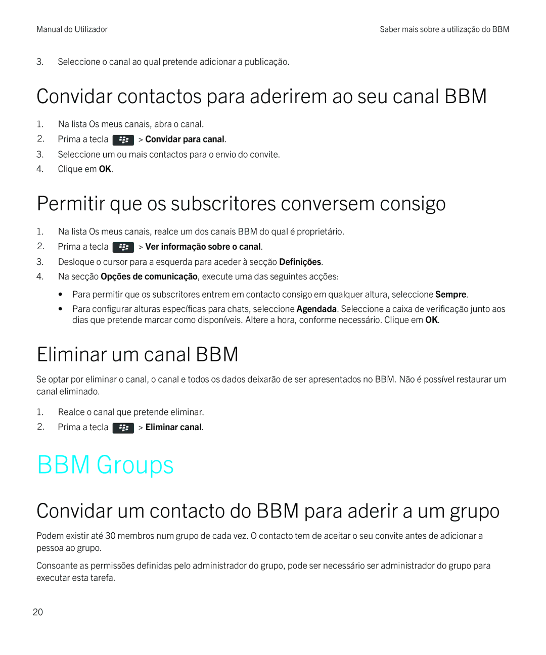 Blackberry 8 BBM Groups, Convidar contactos para aderirem ao seu canal BBM, Permitir que os subscritores conversem consigo 