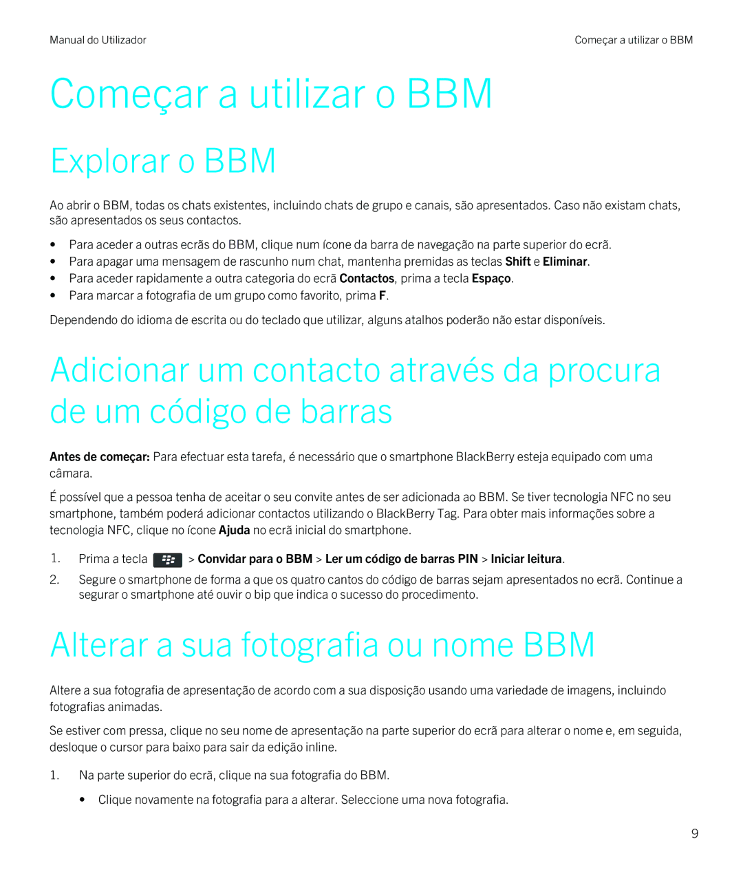 Blackberry 8 manual do utilizador Começar a utilizar o BBM, Explorar o BBM, Alterar a sua fotografia ou nome BBM 