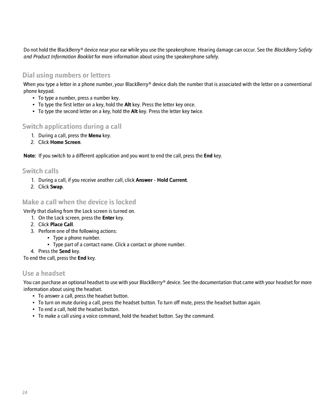 Blackberry 8100 manual Dial using numbers or letters, Switch applications during a call, Switch calls, Use a headset 