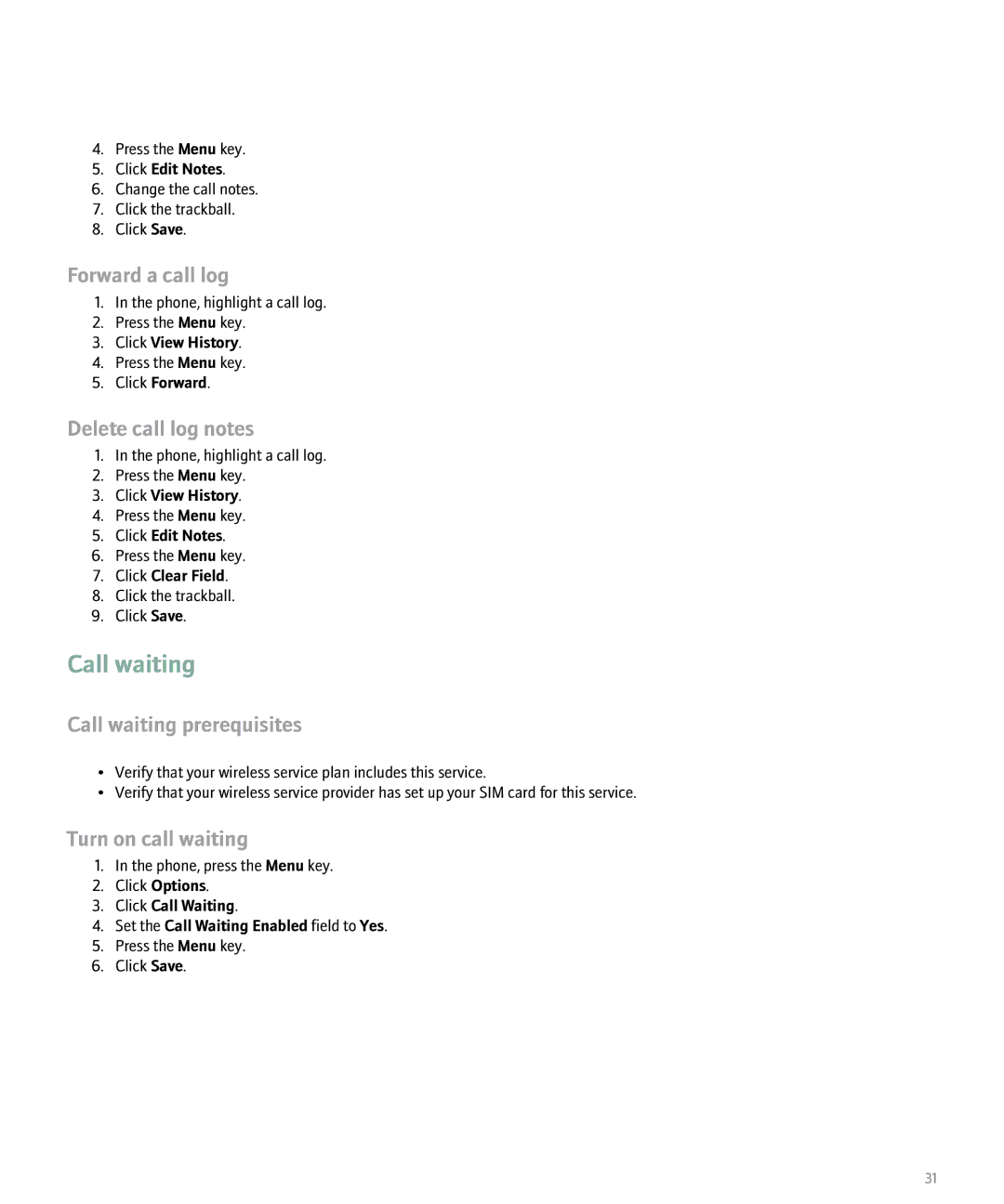 Blackberry 8100 manual Forward a call log, Delete call log notes, Call waiting prerequisites, Turn on call waiting 