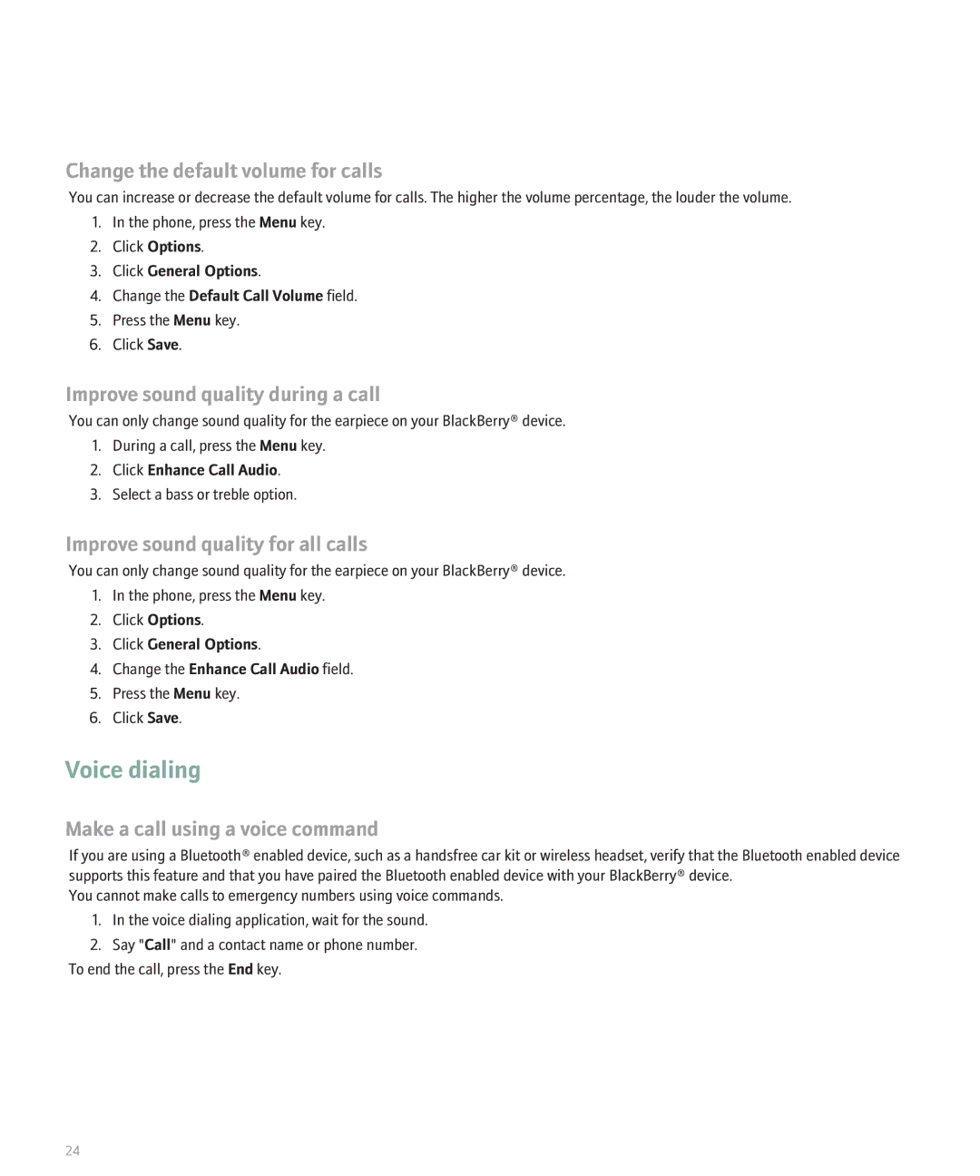 Blackberry 8110 manual Voice dialing, Change the default volume for calls, Improve sound quality during a call 