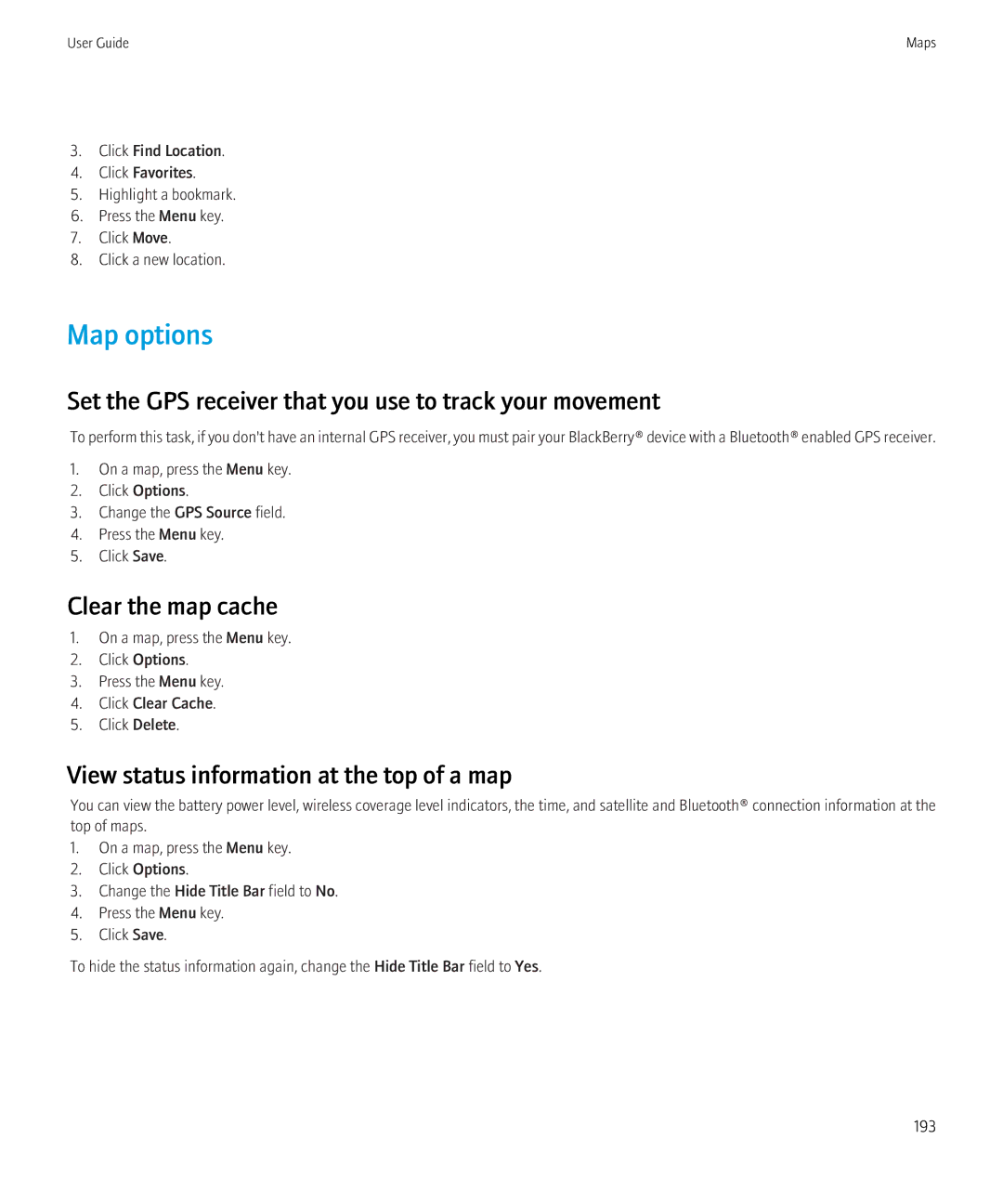 Blackberry 8230 manual Map options, Set the GPS receiver that you use to track your movement, Clear the map cache 