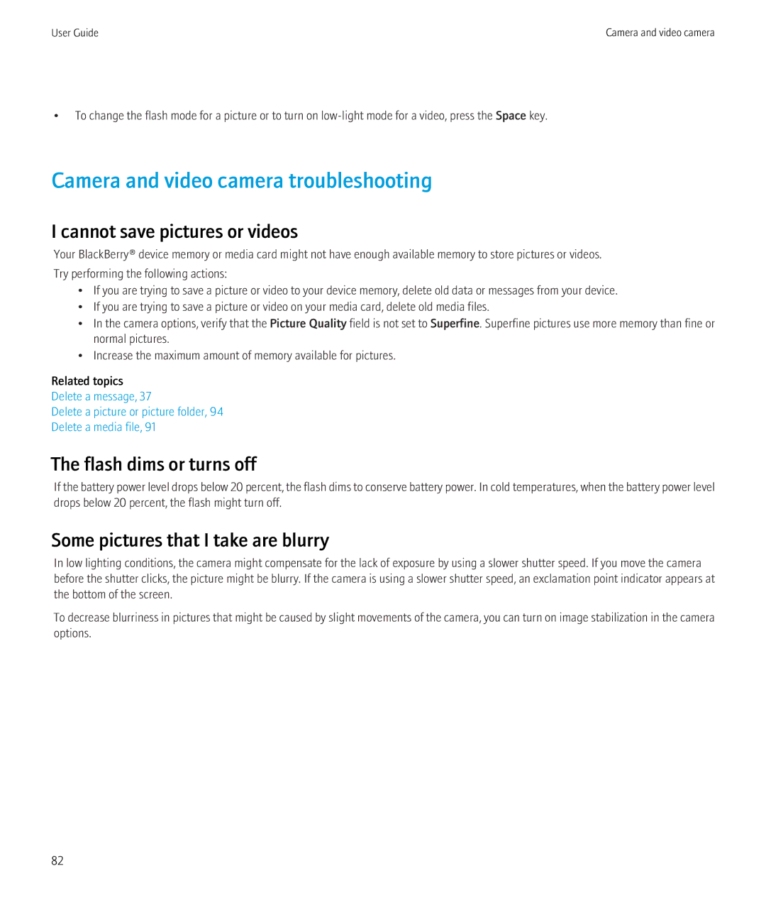 Blackberry 8230 manual Camera and video camera troubleshooting, Cannot save pictures or videos, Flash dims or turns off 