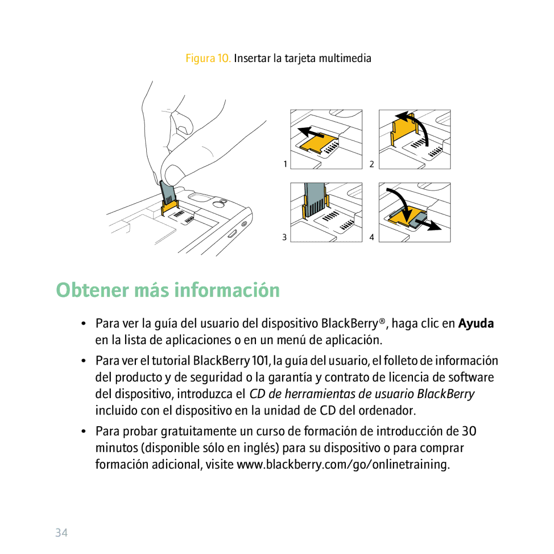 Blackberry 8300 manual Obtener más información, Figura 10. Insertar la tarjeta multimedia 