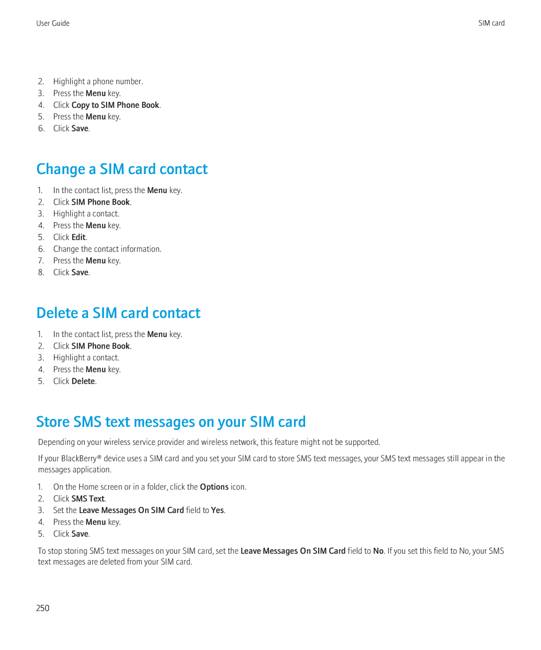 Blackberry 8350i manual Change a SIM card contact, Delete a SIM card contact, Store SMS text messages on your SIM card 