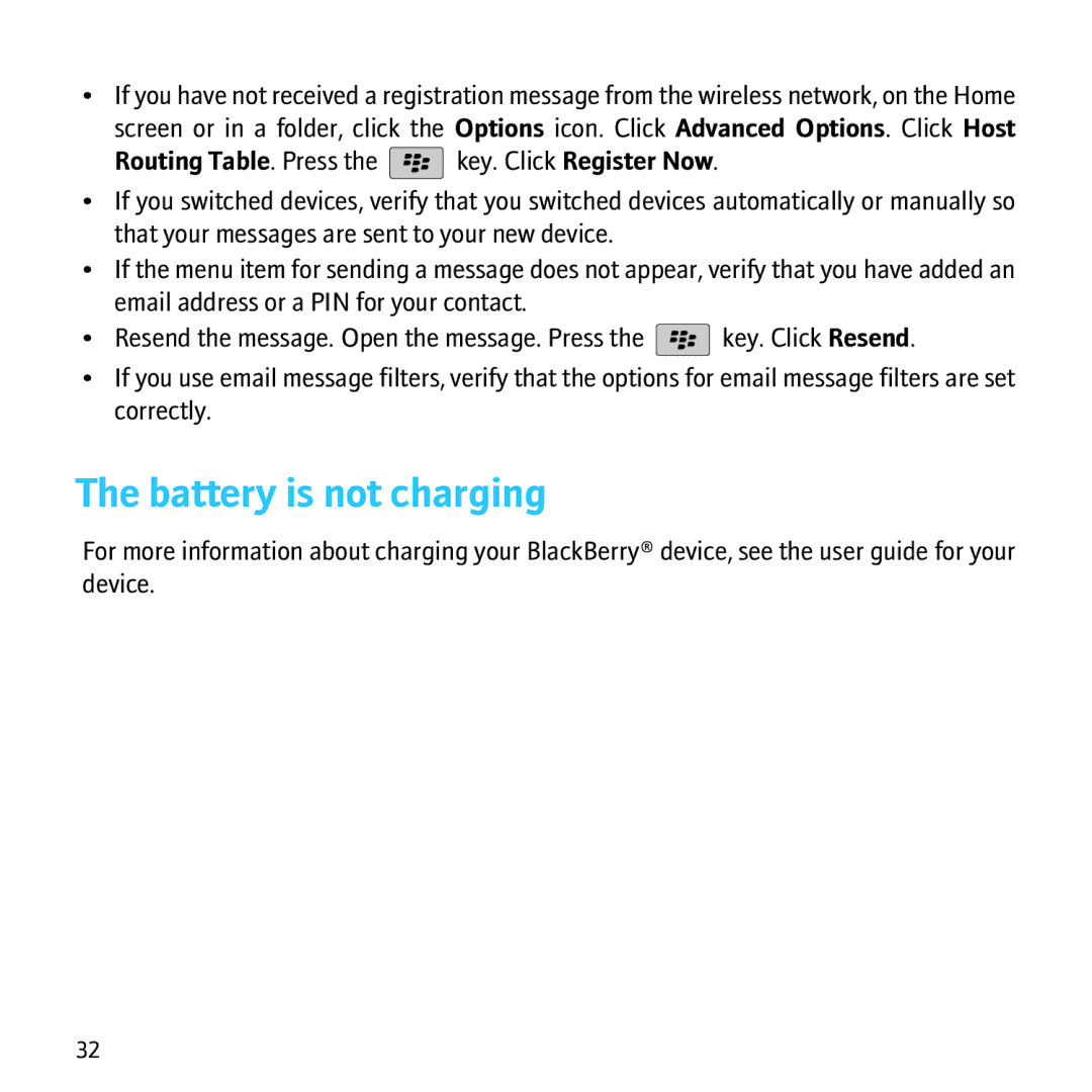 Blackberry 8500 manual Battery is not charging, Routing Table. Press the key. Click Register Now 