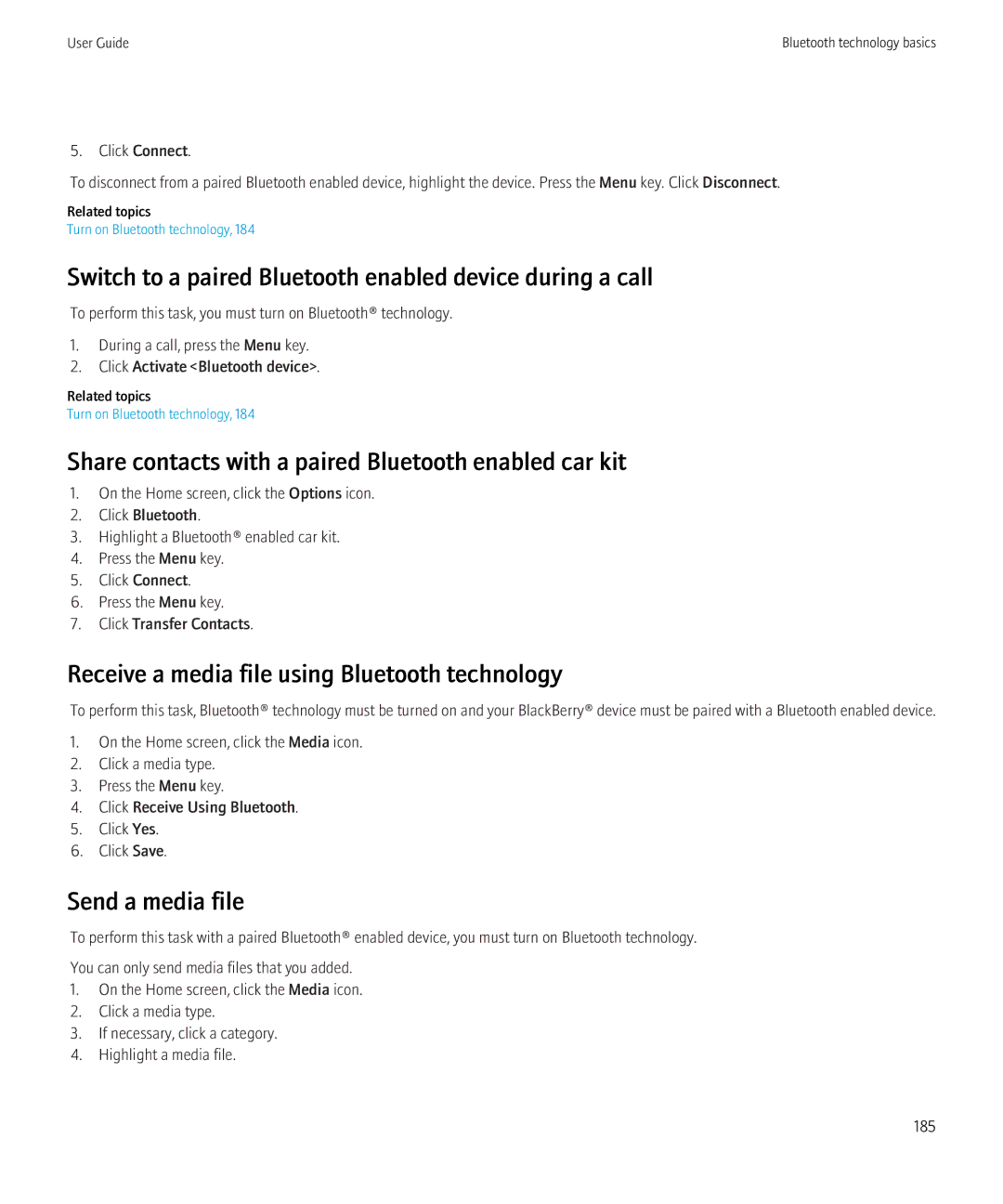 Blackberry 8520 manual Switch to a paired Bluetooth enabled device during a call 