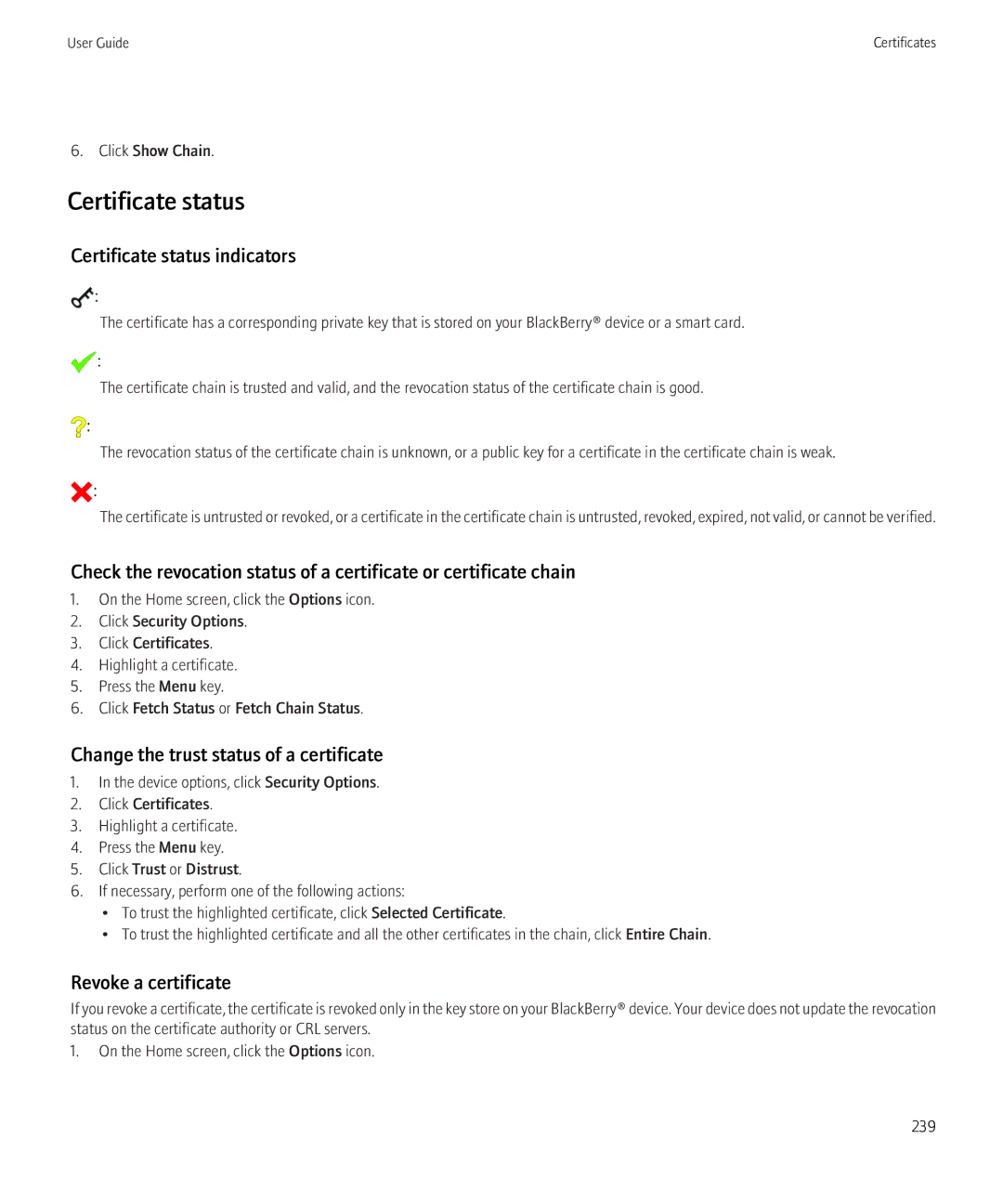 Blackberry 8520 manual Certificate status indicators, Change the trust status of a certificate, Revoke a certificate 