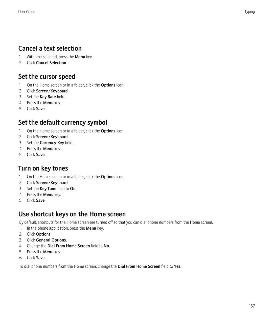 Blackberry 8520 manual Cancel a text selection, Set the cursor speed, Set the default currency symbol, Turn on key tones 