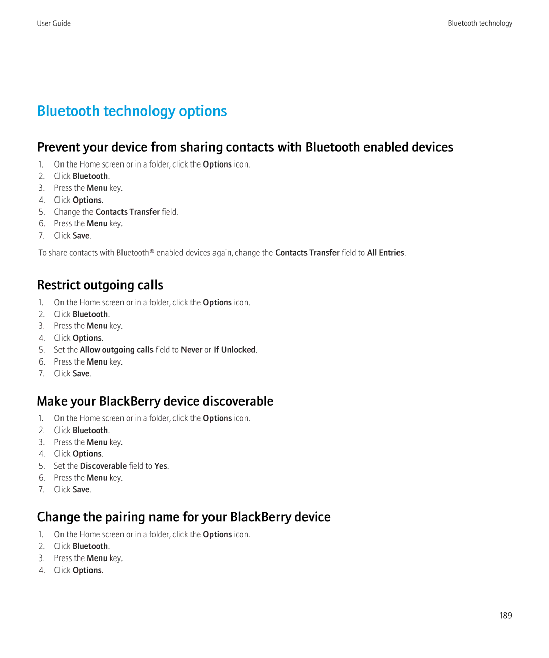 Blackberry 8520 manual Bluetooth technology options, Restrict outgoing calls, Make your BlackBerry device discoverable 