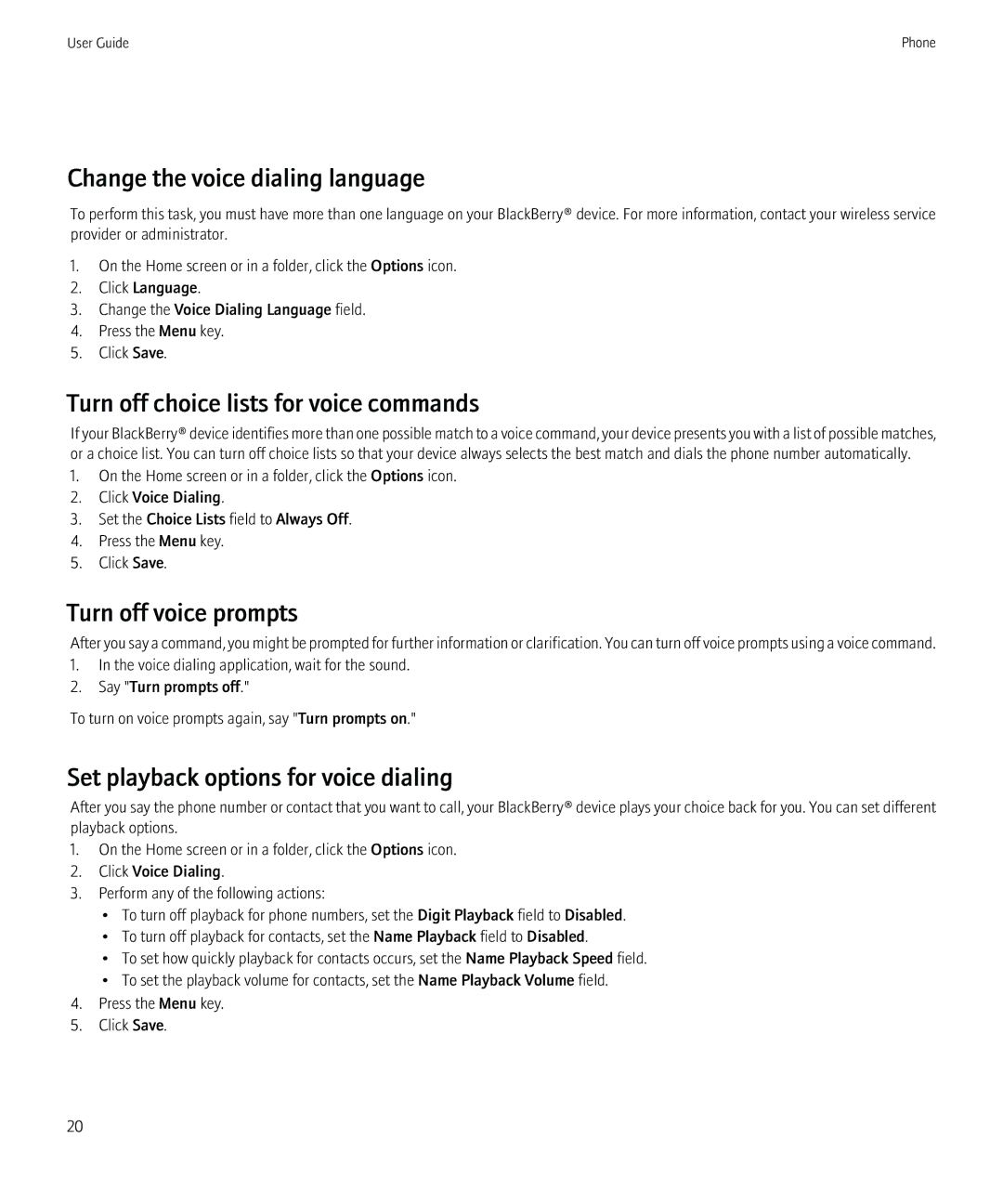 Blackberry 8520 manual Change the voice dialing language, Turn off choice lists for voice commands, Turn off voice prompts 