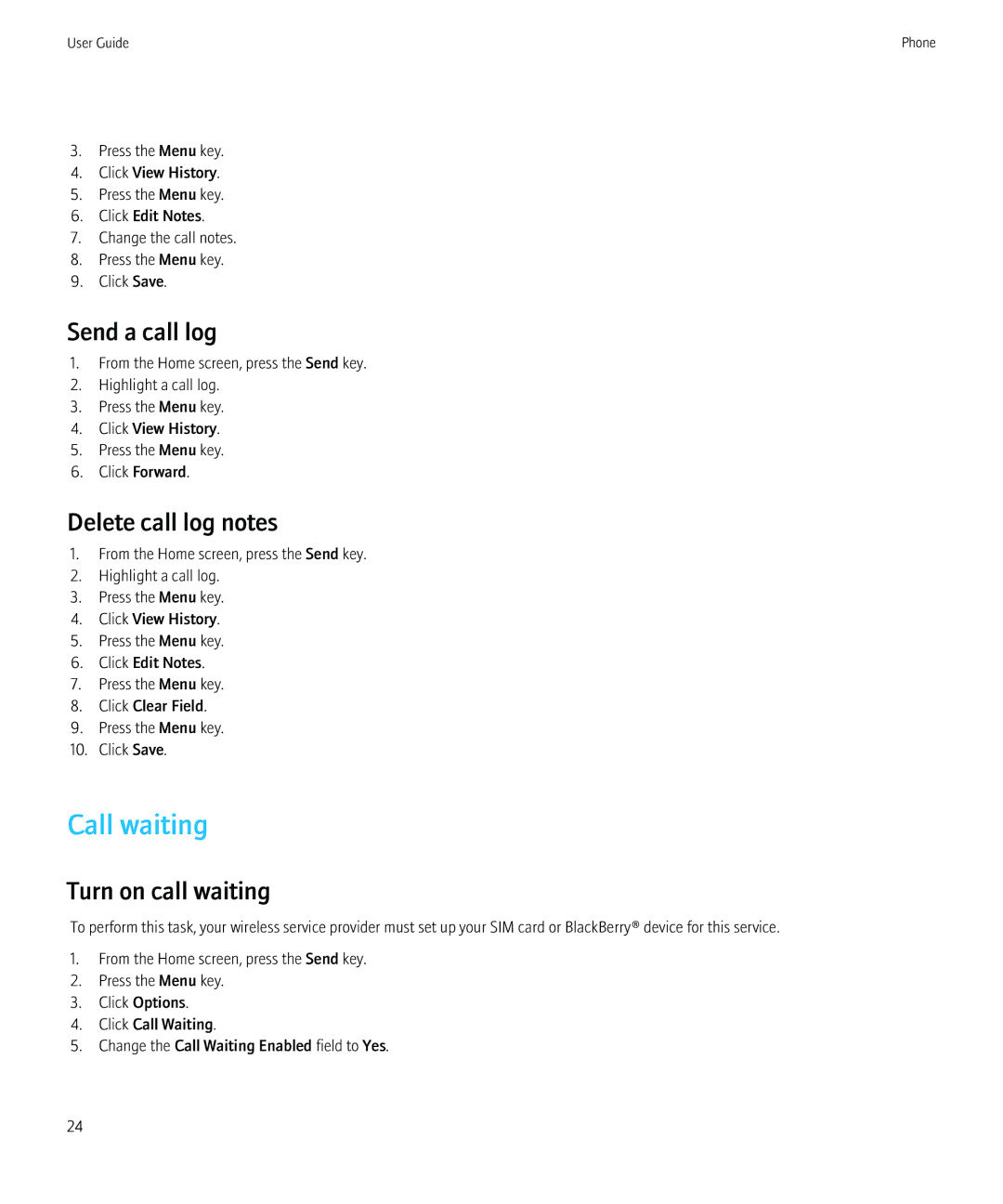 Blackberry 8520 manual Call waiting, Send a call log, Delete call log notes, Turn on call waiting 