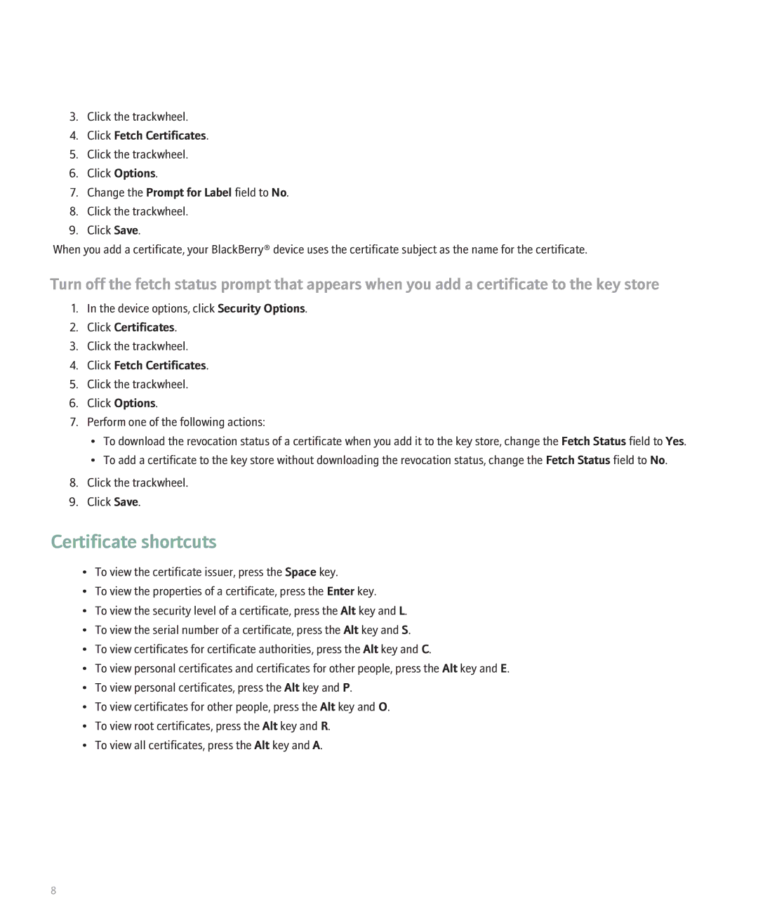 Blackberry 8700 Series manual Certificate shortcuts, Click Fetch Certificates 