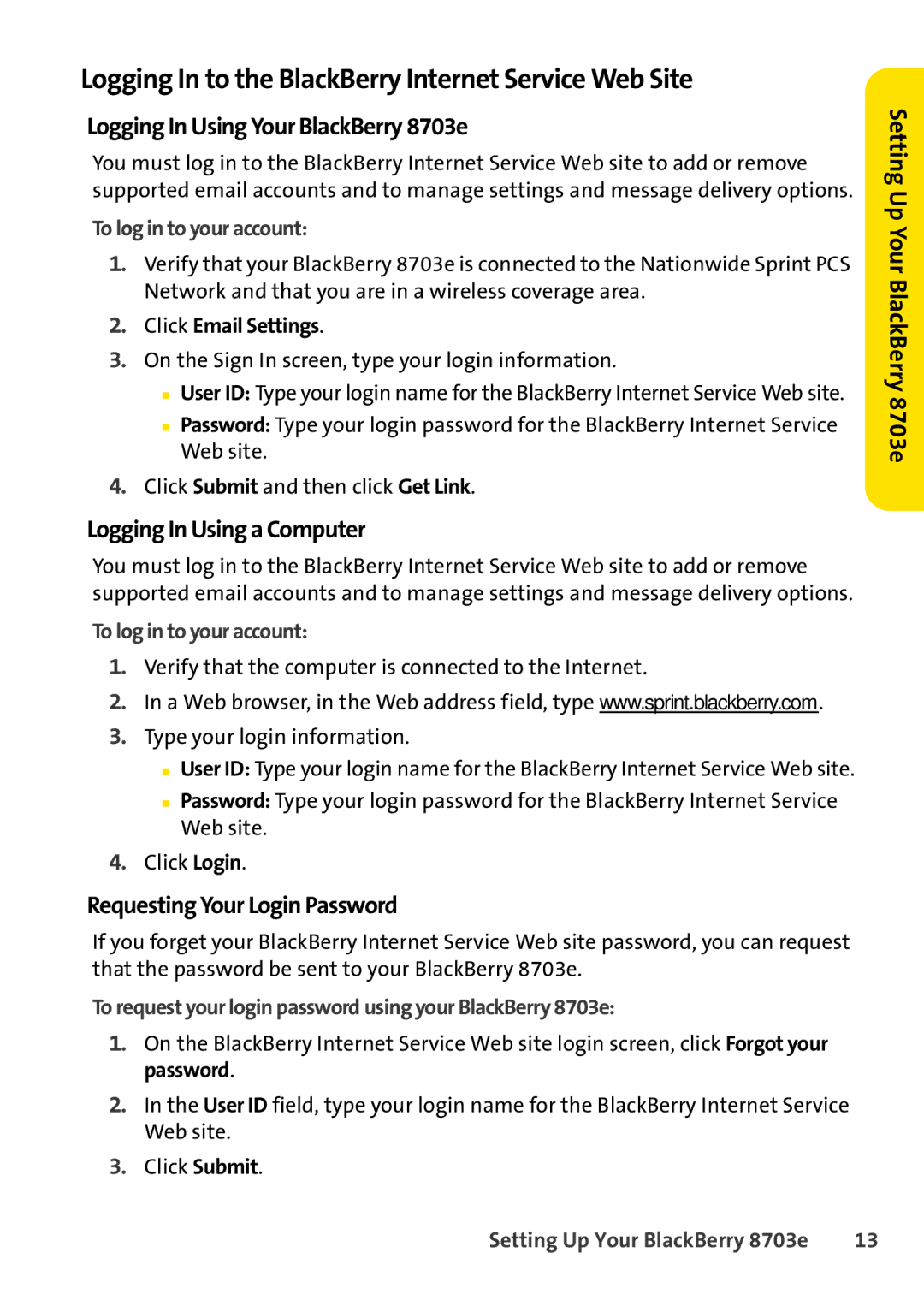 Blackberry 8703e Logging In to the BlackBerry Internet Service Web Site, To log in to your account, Click Email Settings 