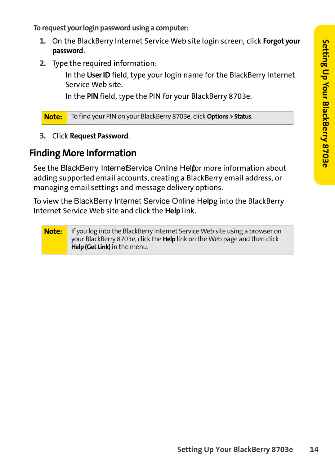 Blackberry 8703e manual Finding More Information, To request your login password using a computer, Click Request Password 