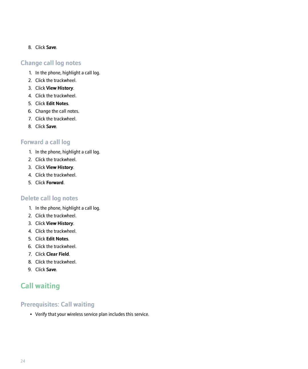 Blackberry 8707 manual Change call log notes, Forward a call log, Delete call log notes, Prerequisites Call waiting 