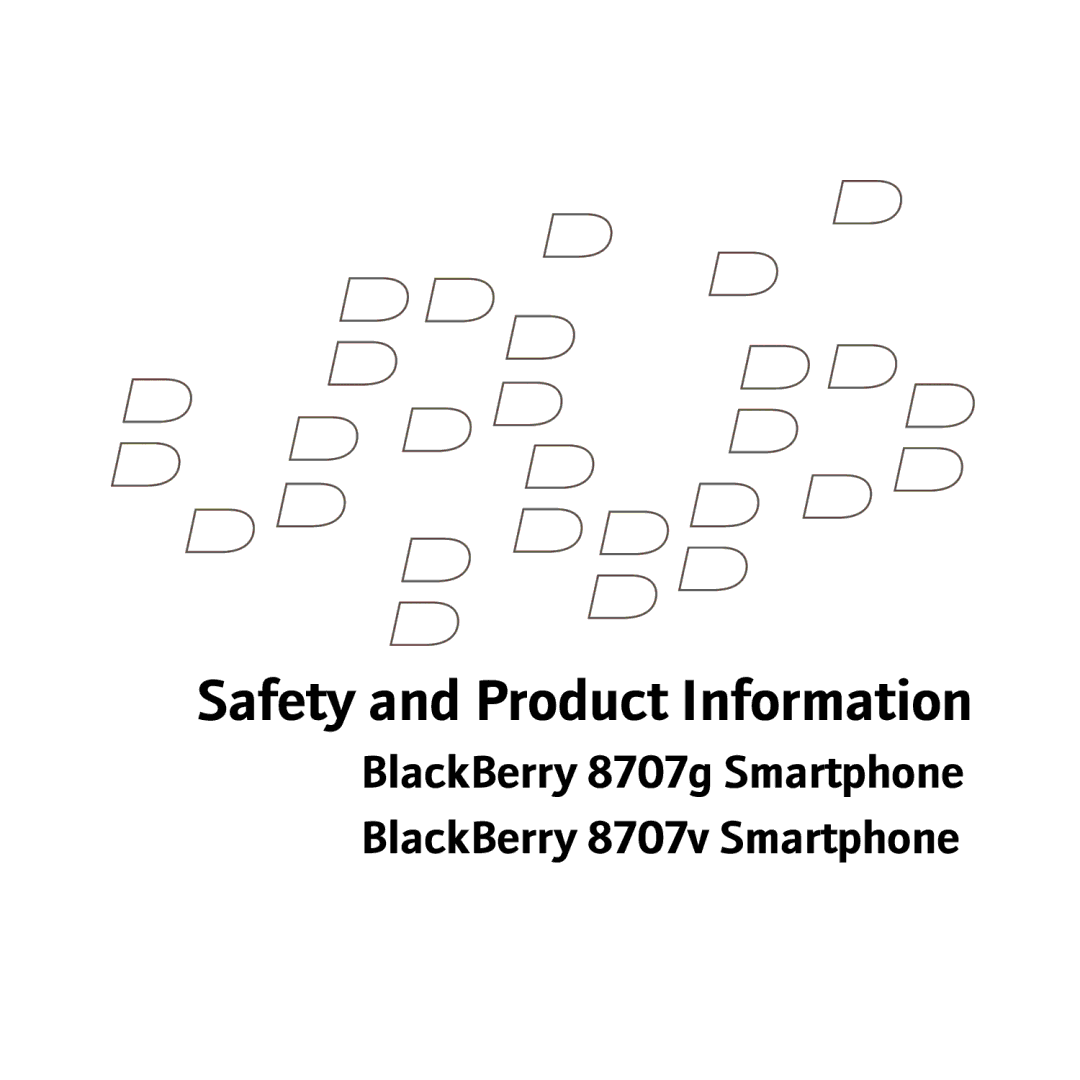 Blackberry 8707G, 8707v manual Safety and Product Information 