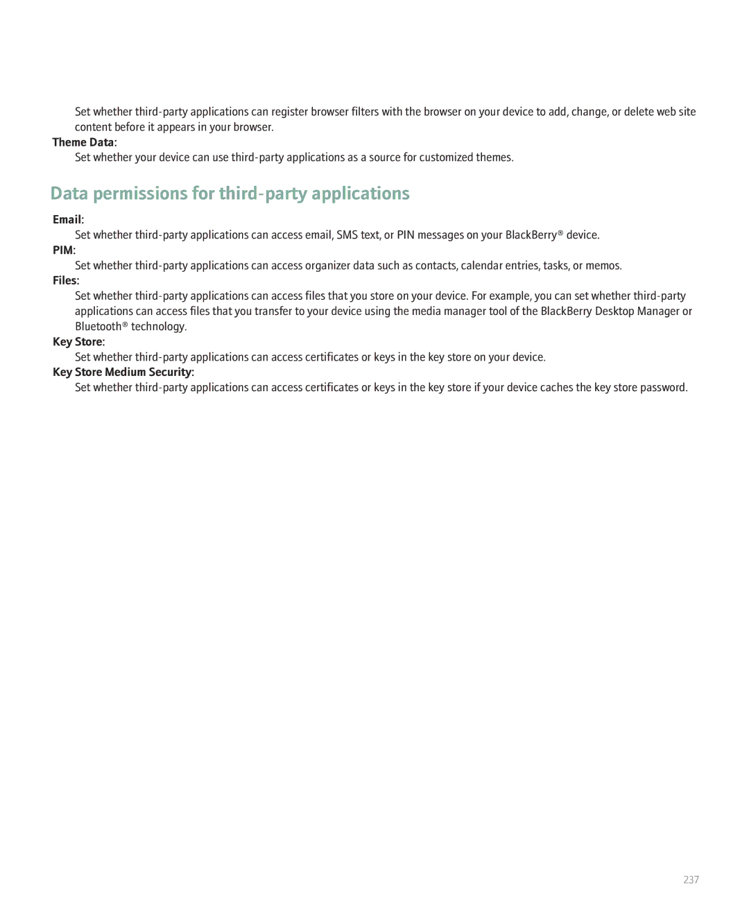 Blackberry 8830 manual Data permissions for third-party applications, Theme Data, Files, Key Store Medium Security 