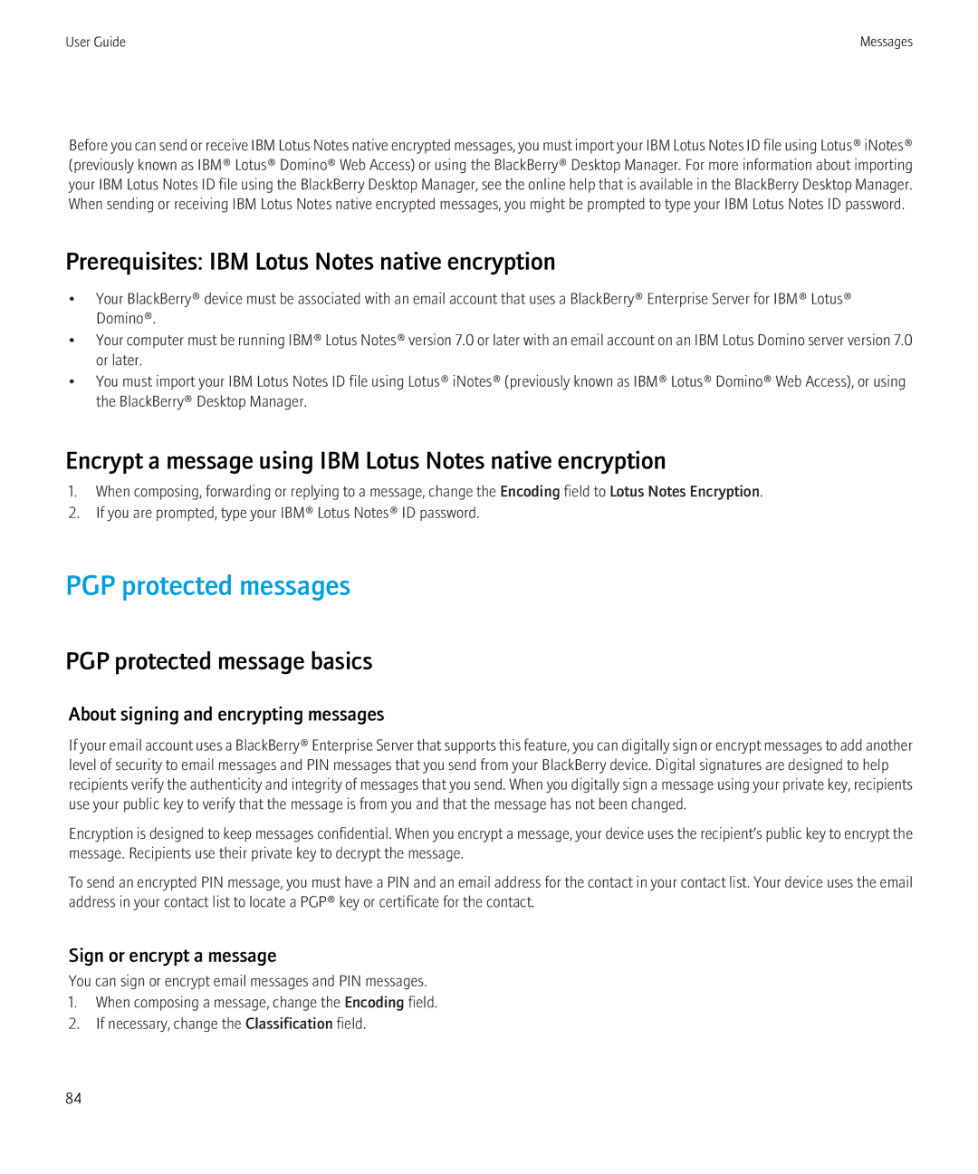 Blackberry 8900 PGP protected messages, Prerequisites IBM Lotus Notes native encryption, PGP protected message basics 