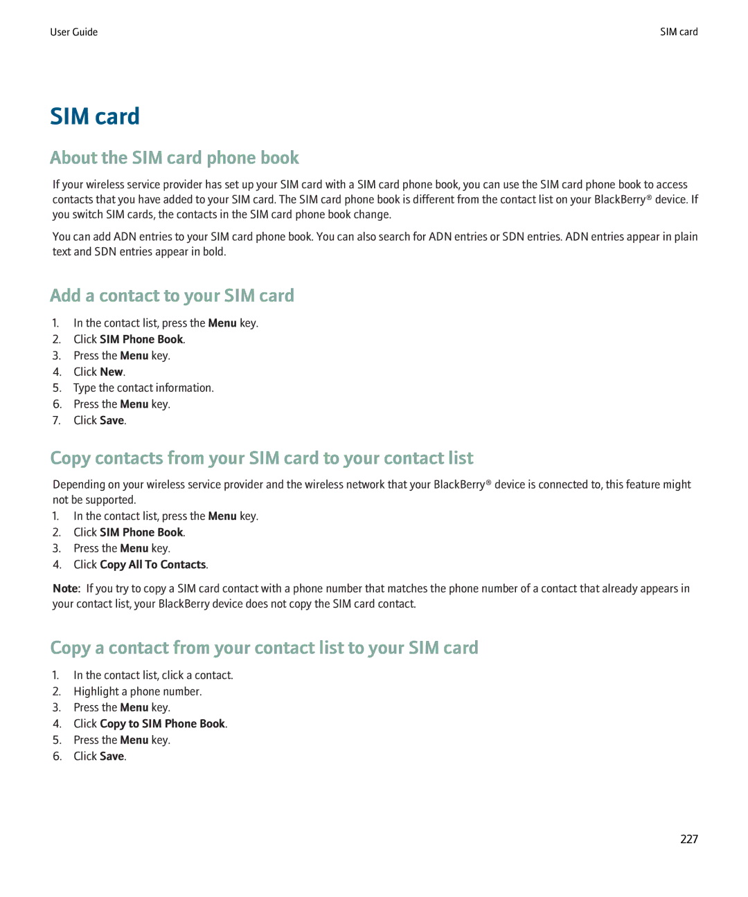 Blackberry 8900 manual About the SIM card phone book, Add a contact to your SIM card 