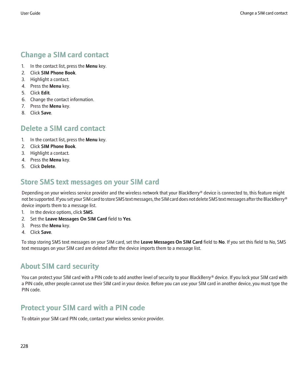Blackberry 8900 manual Change a SIM card contact, Delete a SIM card contact, Store SMS text messages on your SIM card 