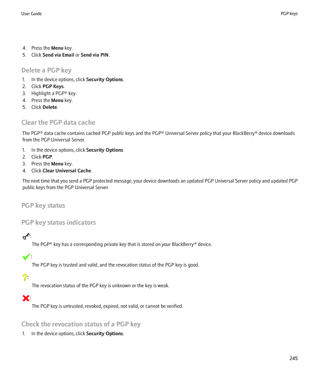 Blackberry 8900 manual Delete a PGP key, Clear the PGP data cache, PGP key status PGP key status indicators 