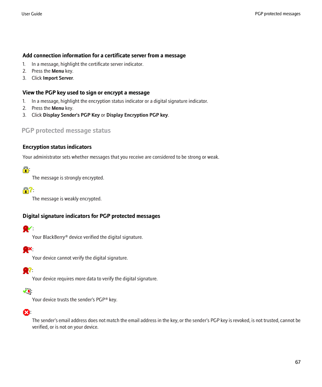 Blackberry 8900 manual PGP protected message status, View the PGP key used to sign or encrypt a message 