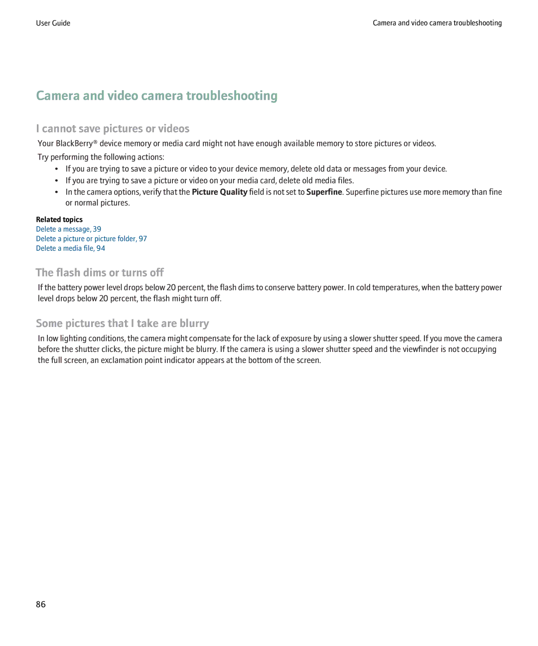 Blackberry 8900 manual Camera and video camera troubleshooting, Cannot save pictures or videos, Flash dims or turns off 