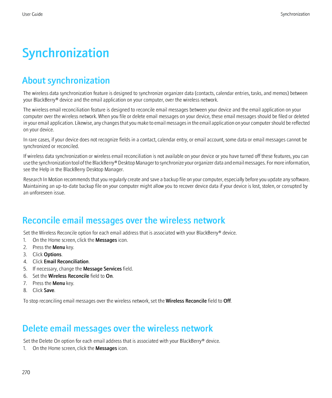 Blackberry 8980 manual Synchronization, About synchronization, Reconcile email messages over the wireless network 